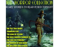100+ Horror Collection. Scary Stories to Read in Bed Tonight