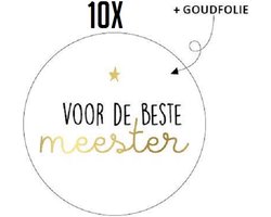 10x Sluitsticker Voor de beste meester - Goud kleur - 40mm - Traktatiesticker - Cadeausticker - Wensetiket bedankt meester - Uitdelen - Sluitsticker - Keur Zwart + Wit - Sticker Afscheid - Basisschool