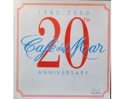 1980 - 2000 Cafe de Mar - 20th Anniversary vol. 2