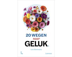20 wegen naar geluk