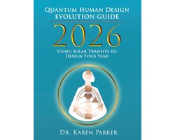 2026 Quantum Human Design Evolution Guide