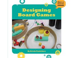 21st Century Skills Innovation Library: Makers as Innovators Junior - Designing Board Games
