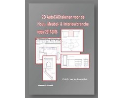2D autoCAD tekenen voor de hout, meubel en interieurbranche 2017-2018