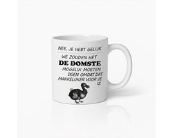 330ml Grappige Nederlandse Quote Mok – "Nee, Je Hebt Gelijk, We Zouden Het De Domste Moeten Doen" – Uniek Cadeau voor Humoristen