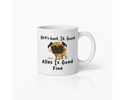 330ml Schattige Mopshond Mok – "Het's Goed, Ik Goed, Alles Is Goed" – Grappig Cadeau voor Hondenliefhebbers