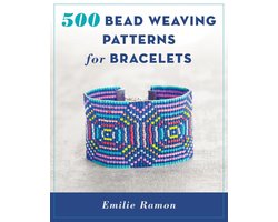 500 Bead Weaving Patterns for Bracelets