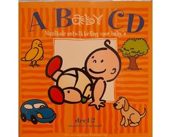 A Baby Cd - Deel 2 - Muzikale Ontwikkeling Voor Baby's - Cd Album