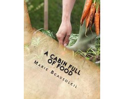 A Cabin Full of Food