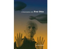 A Conversation With Frei Otto