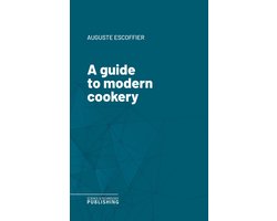 A guide to modern cookery