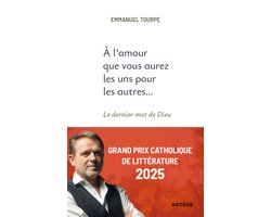 A l'amour que vous aurez les uns pour les autres...