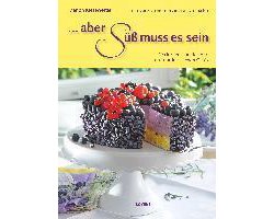 Aber süß muss es sein!