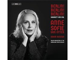 Adam Benzwi, Anne Sofie Von Otter, Salon Orchestra Of The Komische Oper Berlin - Berlin! Berlin! Berlin! - Kabarett Und Exil (SACD)