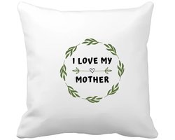 Akyol - i love my mother Kussen hoes - Mama - liefste moeder - moeder cadeautjes - moederdag - verjaardag - geschenk - kado - 40 bij 40 cm