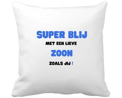 Akyol - super blij met een lieve zoon zoals jij Kussen hoes - Zoon - de liefste zoon - verjaardag - cadeautje voor zoon - zoon artikelen - kado - geschenk - 40 bij 40 cm