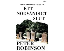 Alan Banks 3 - Ett nödvändigt slut