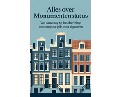 Alles over Monumentenstatus