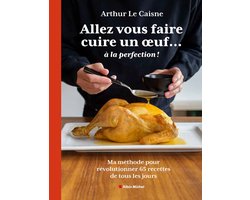 Allez vous faire cuire un oeuf... à la perfection