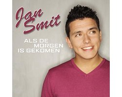 als de morgen is gekomen - jan smit