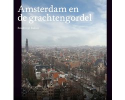 Amsterdam en de grachtengordel