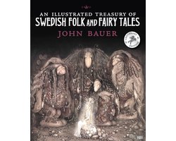 An Illustrated Treasury of Swedish Folk and Fairy Tales