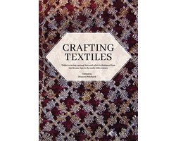 Ancient Textiles 39 - Crafting Textiles