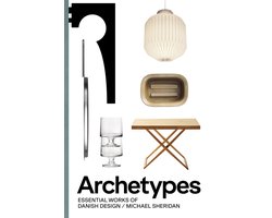 Archetypes: Essential Works of Danish Design