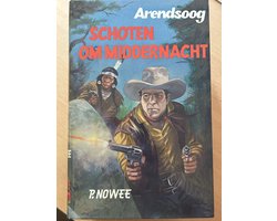 Arendsoog 34: Schoten om middernacht