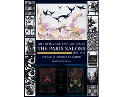 Art Nouveau Designers at the Paris Salons, 1895-1914