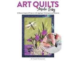 Art Quilts Made Easy