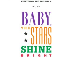 Baby, The Stars Shine Bright