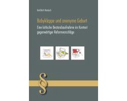 Babyklappe und anonyme Geburt