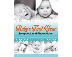 Baby's First Year Scrapbook and Photo Album