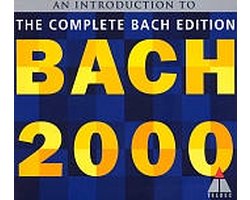 Bach 2000: An Introduction to the Complete Bach Edition