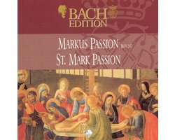 Bach: Markus Passion