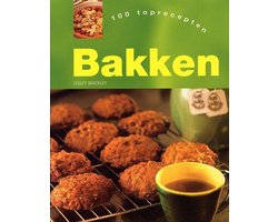 Bakken - 100 toprecepten