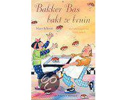 Bakker Bas Bakt Ze Bruin