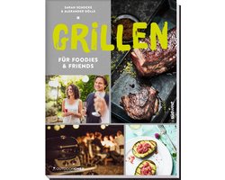 BBQ Kookboek Grilling for Foodies and Friends Duits