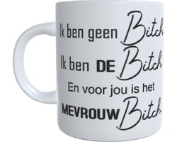 Bedrukte koffie beker mok - grappige tekst ik ben geen bitch - mevrouw bitch -