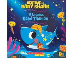 Bedtime for Baby Shark  La Cama, Beb Tiburn Bilingual Doo Doo Doo Doo Doo Doo  Duu Duu Duu Duu Duu Duu