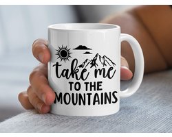Berg Mug, Take Me To The Mountains mok, Avontuurlijke mok, Natuur mok, Reizen koffiemok, Wandelen Mug Cadeau, Berg liefhebber cadeau