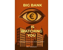 Big bank is watching you