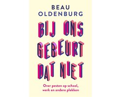 Bij ons gebeurt dat niet