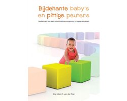 Bijdehante baby’s en pittige peuters