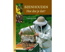 Bijen houden, hoe doe je dat?