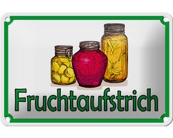 Blechschild Hinweis 18x12cm Fruchtaufstrich Verkauf