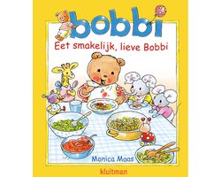 Bobbi - Eet smakelijk, lieve Bobbi