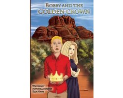 Bobby and the Golden Crown