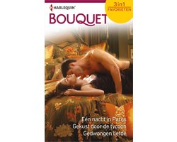 Bouquet Favorieten 621 - Eén nacht in Parijs ; Gekust door de tycoon ; Gedwongen liefde