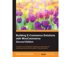 Building E-Commerce Solutions with WooCommerce -